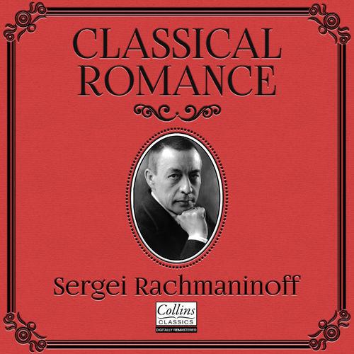 Classical Romance with Sergei Rachmaninoff