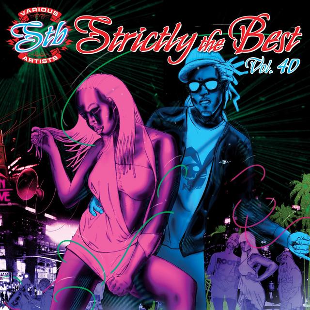 Album cover art for Strictly The Best Vol. 40