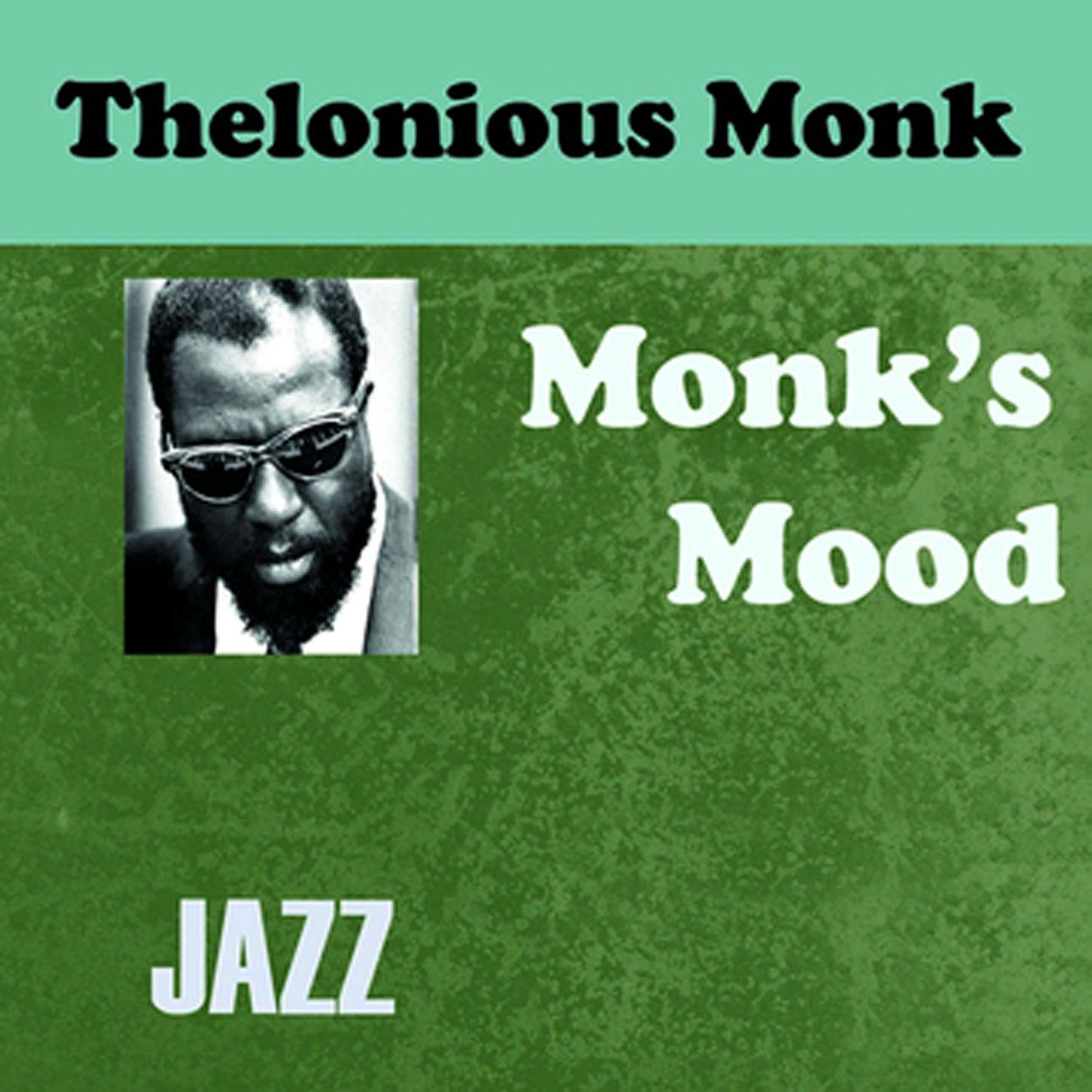 Monks Mood