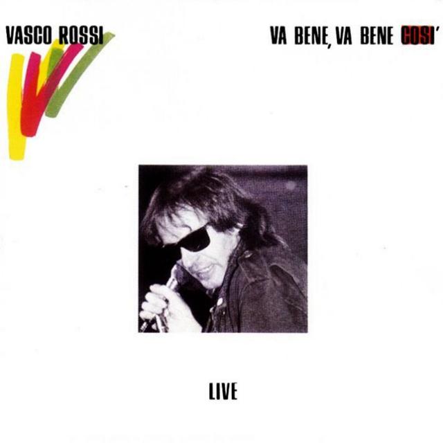 Album cover art for Va Bene, Va Bene Così - Live