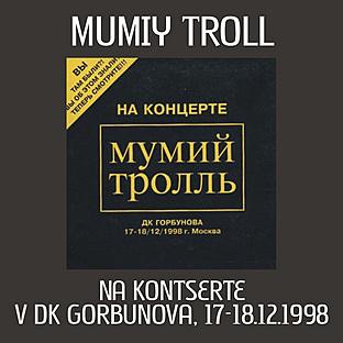 Mumiy Troll Concert At Dk Gorbunova, 17-18.12.1998
