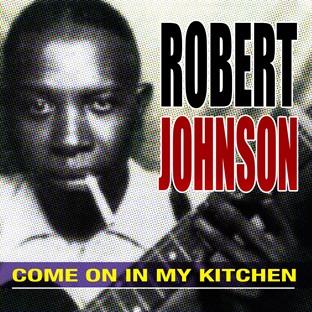 Album cover art for Come On In My Kitchen
