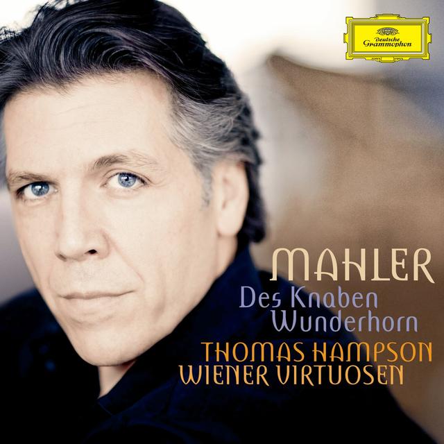 Album cover art for Malher : Des Knaben Wunderhorn (Thomas Hampson - Wiener Virtuosen)