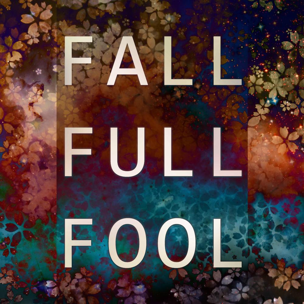 Fall Full Fool