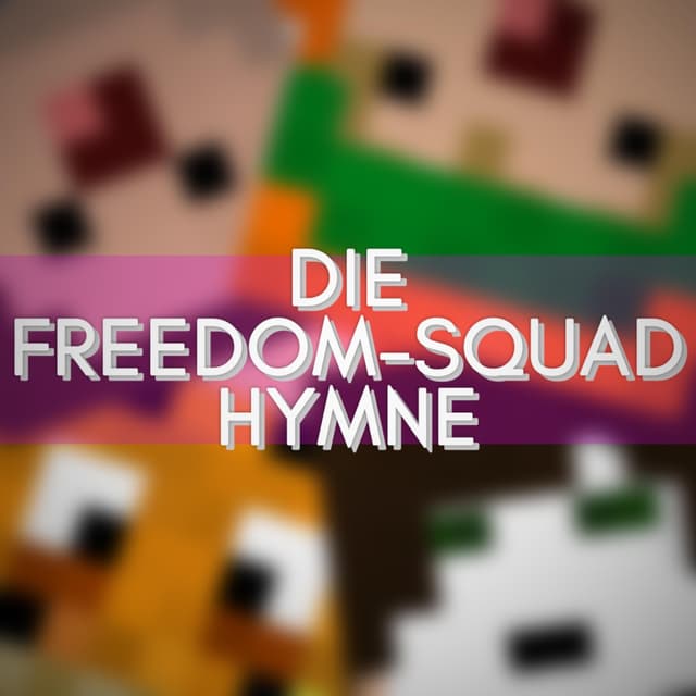 Album cover art for Die Freedom-Squad Hymne!