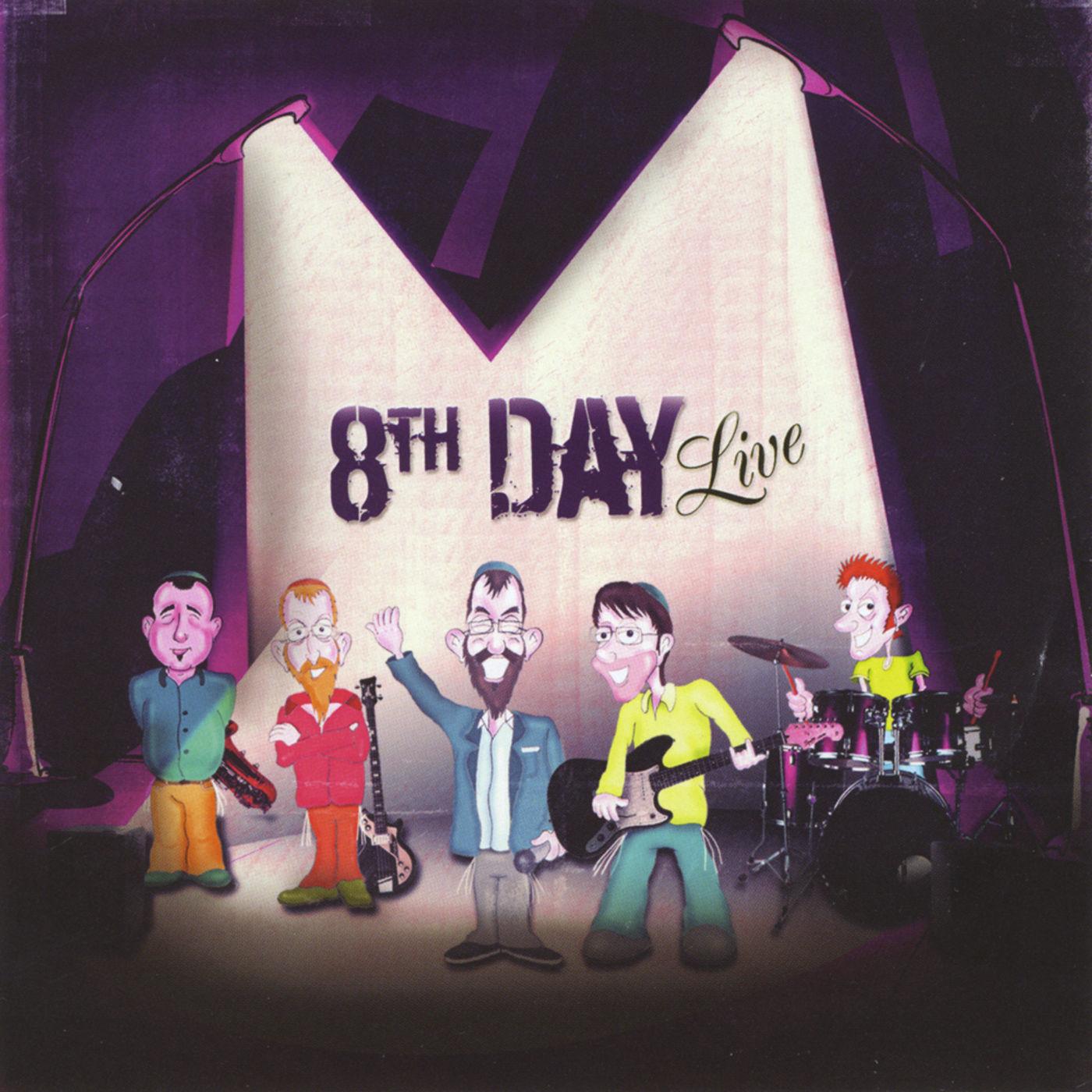 8th Day Live