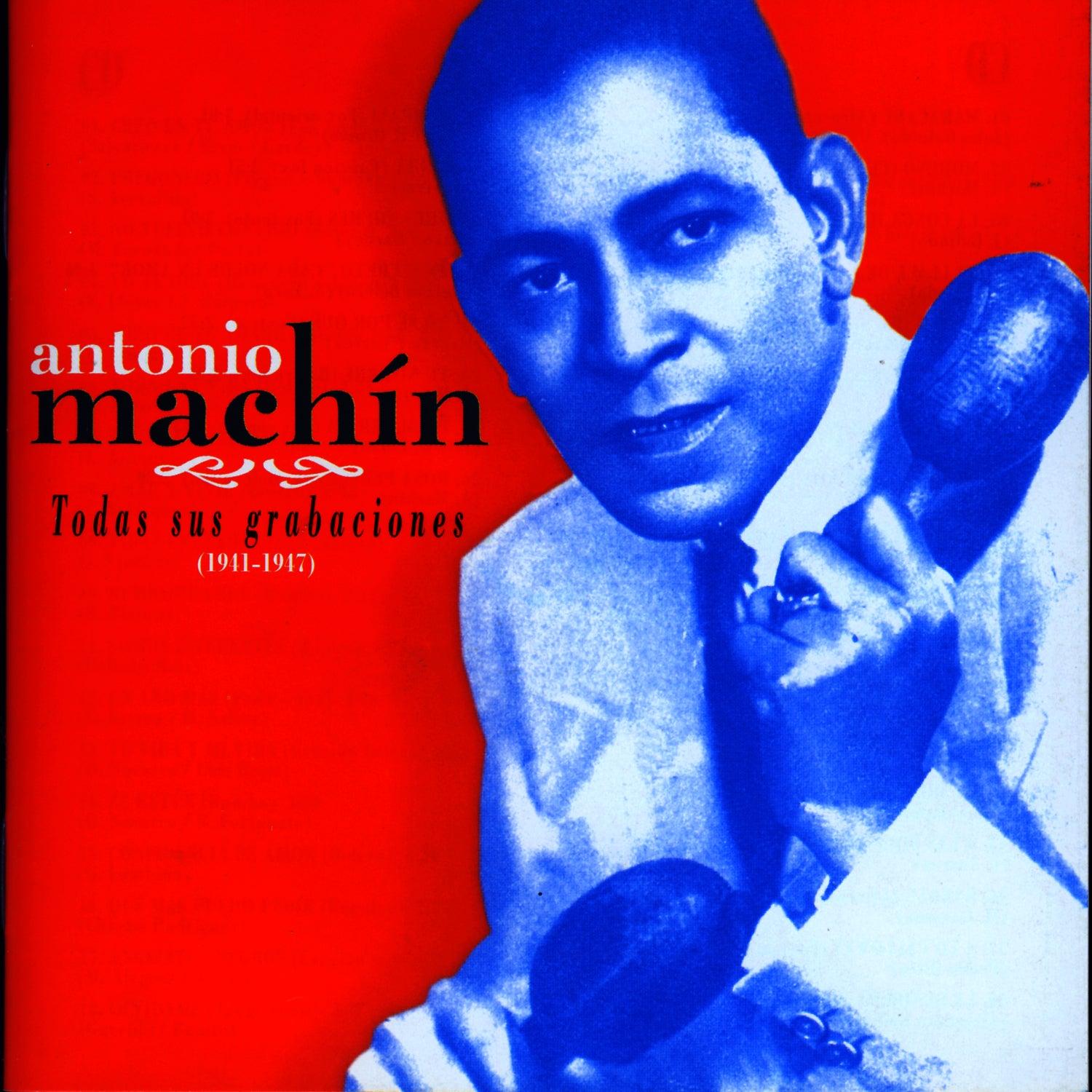 Antonio Machín. Todas Sus Grabaciones Vol.1 Y 2 (1941-1947)