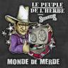 MONDE DE MERDE