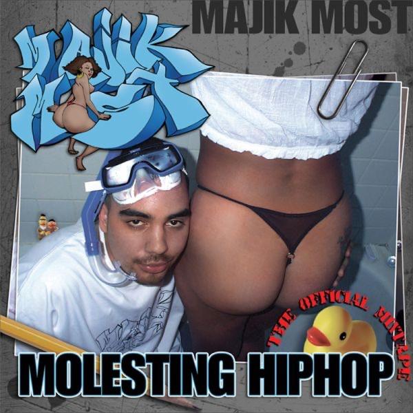 Album cover art for Molesting Hip Hop: The Official Mixtape