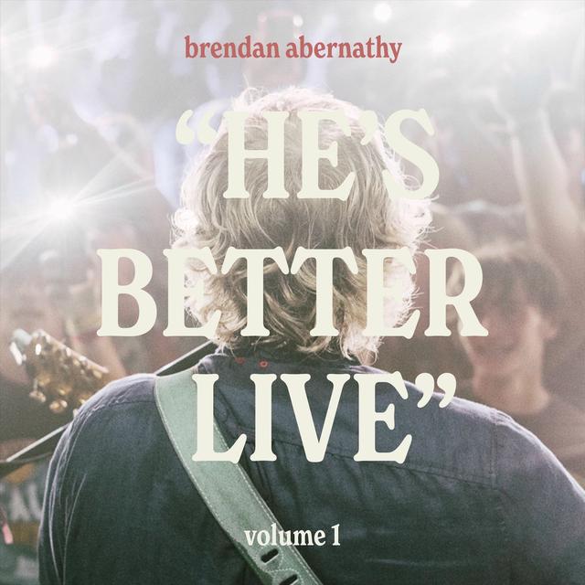 Album cover art for “He’s Better Live”, Vol. 1