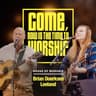 Come Now Is The Time To Worship
