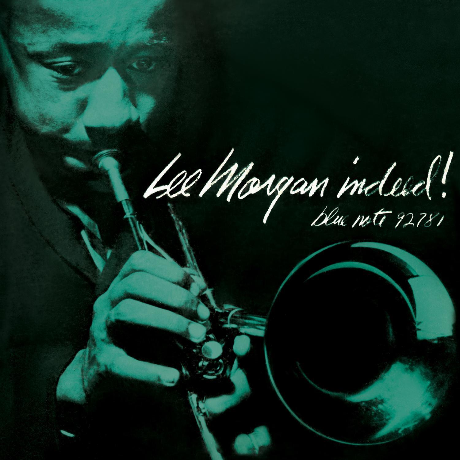 Lee Morgan Indeed!