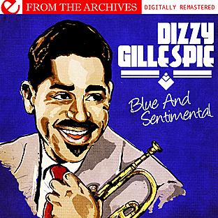 Blue And Sentimental - From The Archives (digitally Remastered)
