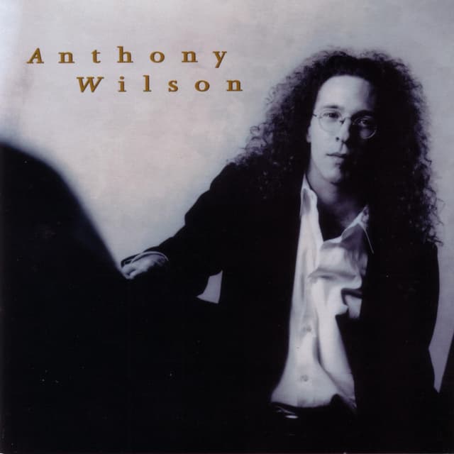 Album cover art for Anthony Wilson