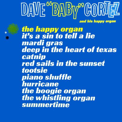 Album cover art for Dave « Baby » Cortez & His Happy Organ