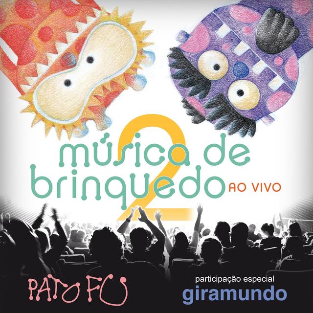 Album cover art for Música de Brinquedo 2 Ao Vivo