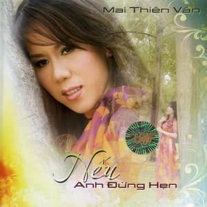 Album cover art for Nếu anh đừng hẹn