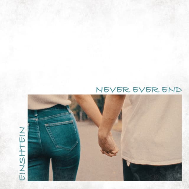 Album cover art for Never Ever End - Single