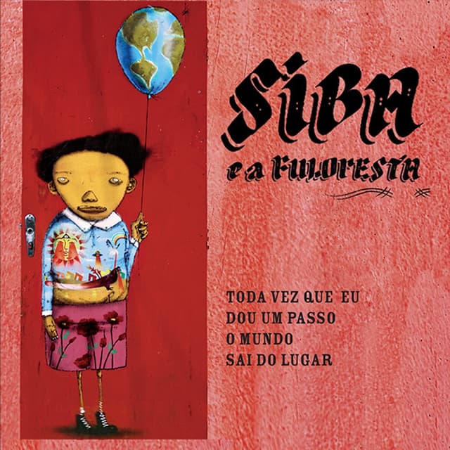 Album cover art for Toda Vez Que Eu Dou um Passo o Mundo Sai do Lugar