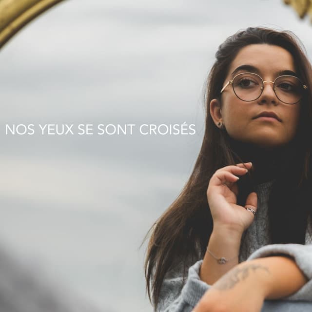 Album cover art for Nos yeux se sont croisés