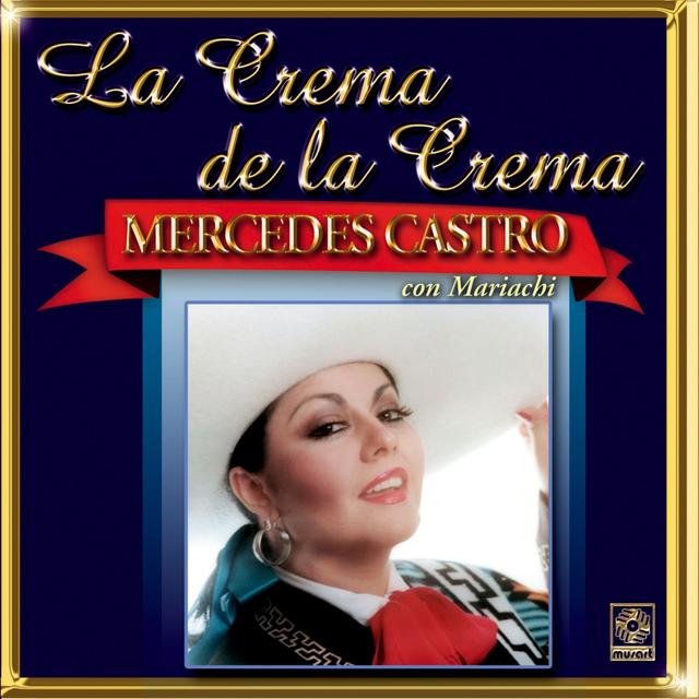 Album cover art for Mercedes Castro - La Crema De La Crema