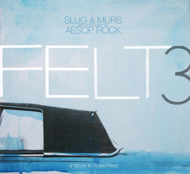 Album cover art for Felt 3: A Tribute to Rosie Perez