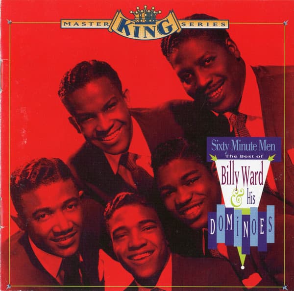 Album cover art for Sixty Minute Men: The Best of Billy Ward & His Dominoes