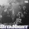 DITA NIGHT