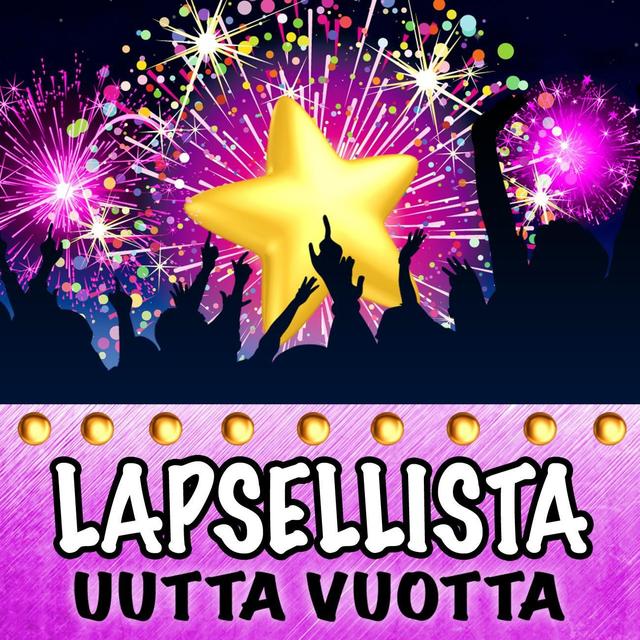 Album cover art for Lapsellista Uutta Vuotta