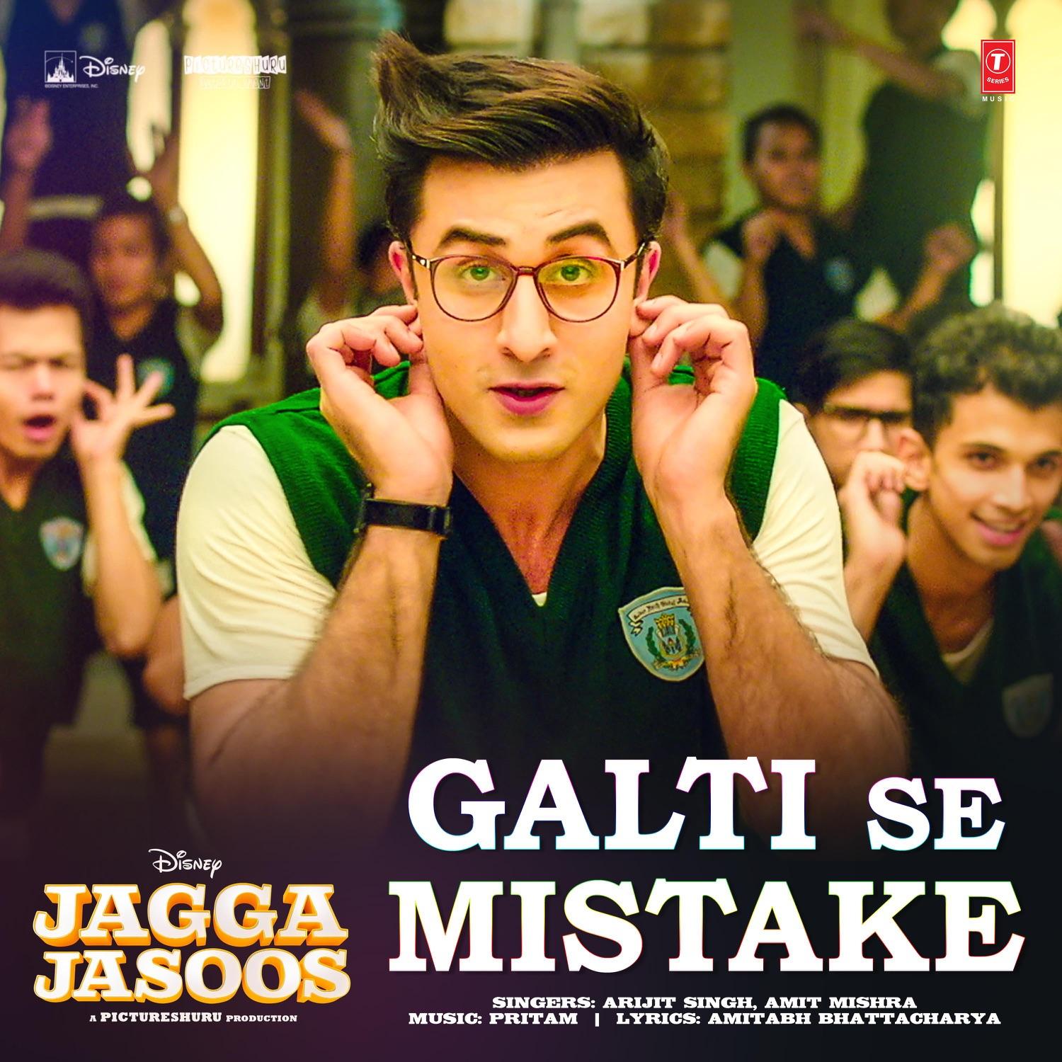 Galti Se Mistake (From "Jagga Jasoos") - Single