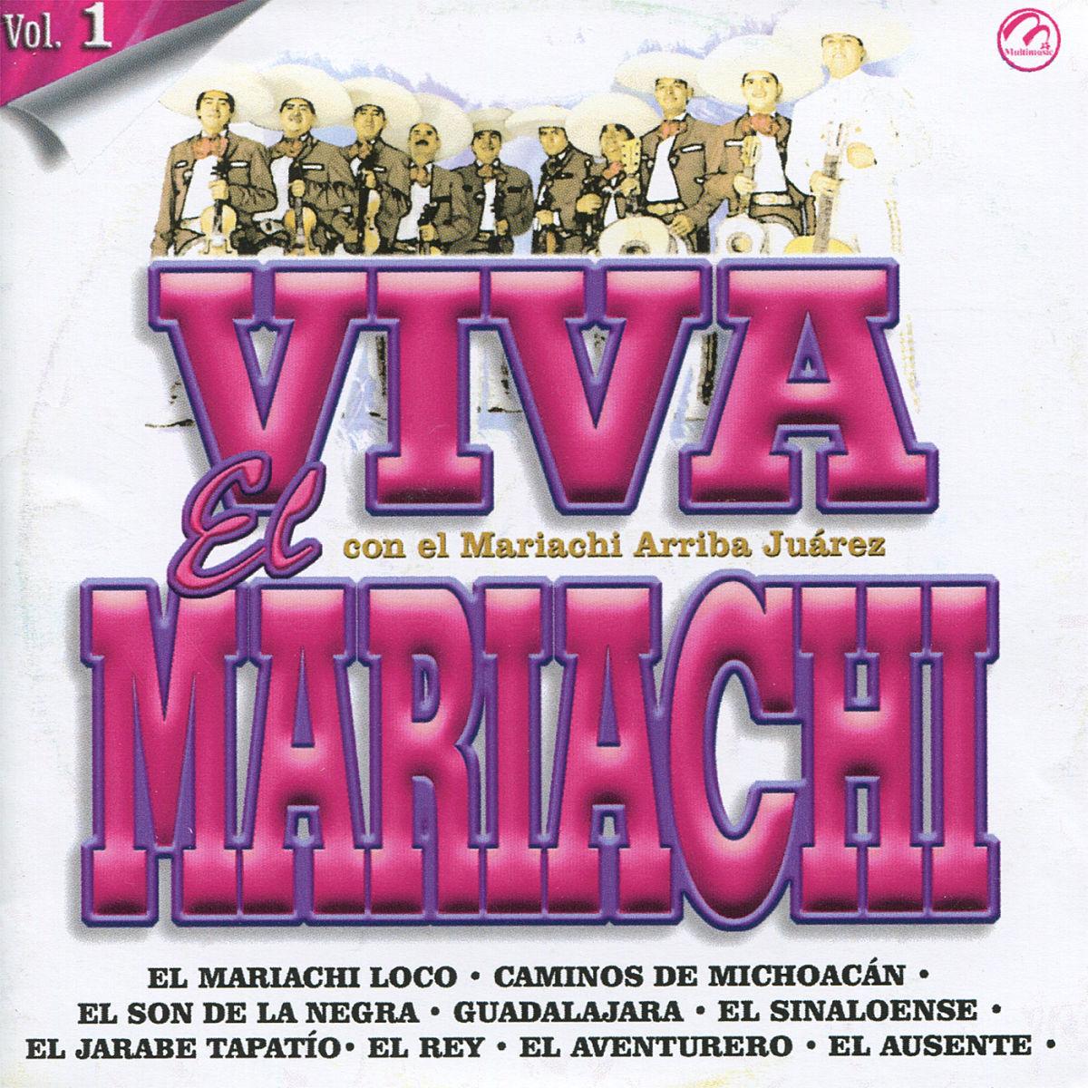 Viva el Mariachi Vol. 1