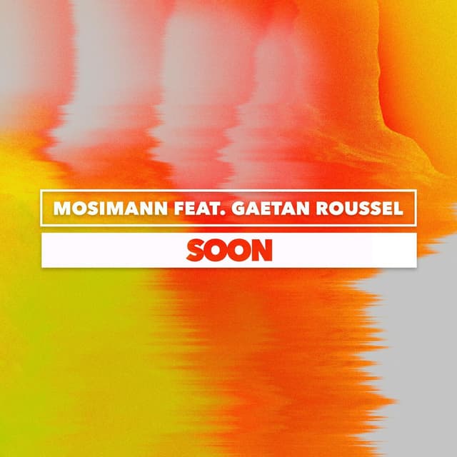 Album cover art for Soon (feat. Gaëtan Roussel)