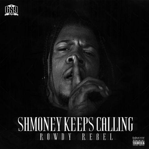 Album cover art for Shmoney Keeps Calling