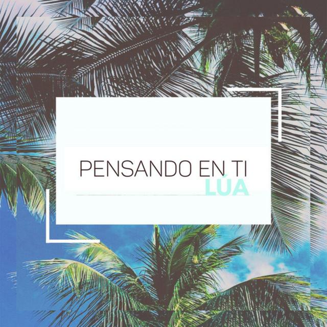 Album cover art for Pensando en Ti