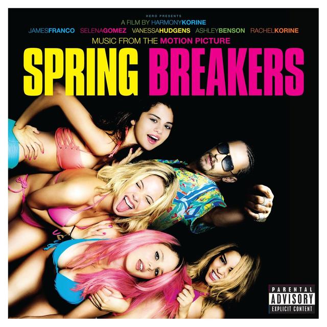 Album cover art for Spring Breakers [B.O.F]