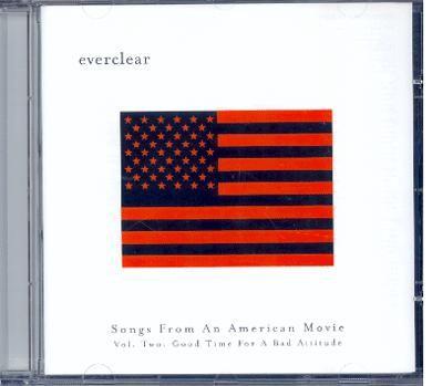 Songs From An American Movie Vol. 2 : Good Time For A Bad Attitude