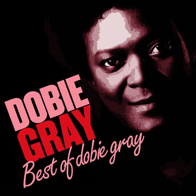 Album cover art for Best of Dobie Gray