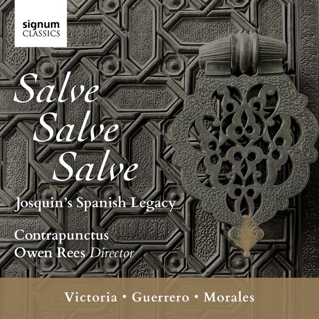 Album cover art for Salve, Salve, Salve: Josquin’s Spanish Legacy