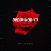 Album cover art for Sungguh Mencinta