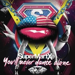 Album cover art for Supermartxe - You'll Never Dance Alone