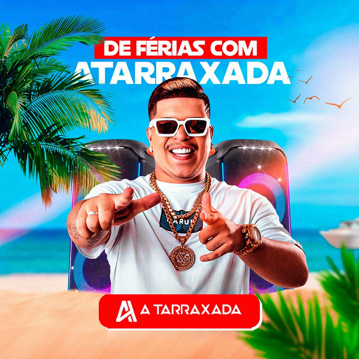 De Férias Com a Tarraxada