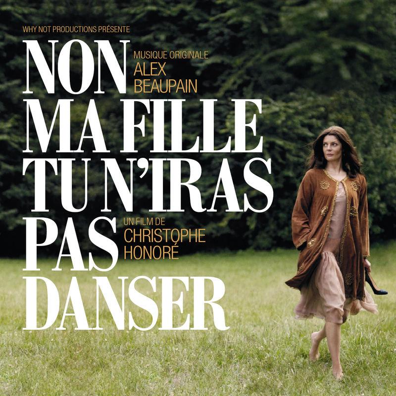 Non Ma Fille, Tu N'iras Pas Danser [B.O.F.]