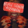 Hepsi Senin Yüzünden (Hepsi Senin Yuzunden)