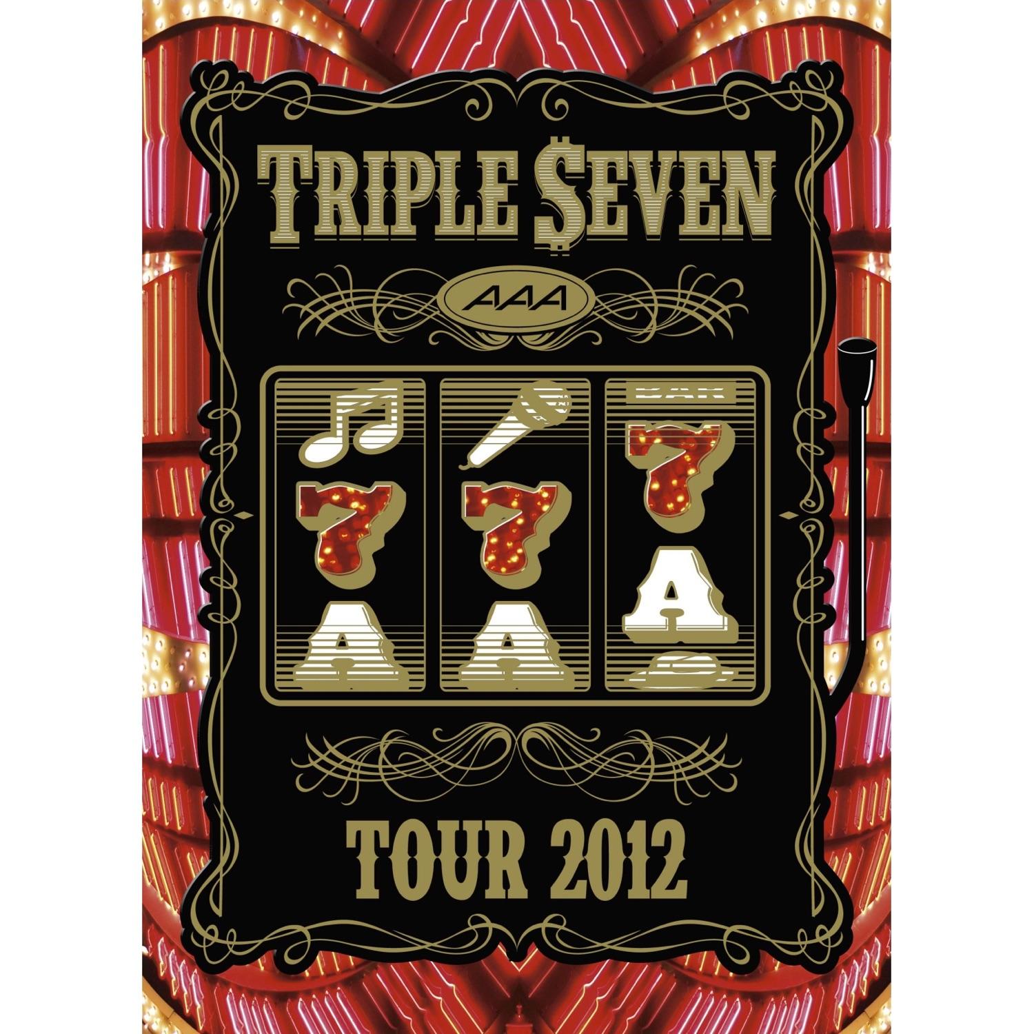 AAA TOUR 2012 -777- TRIPLE SEVEN