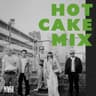 HOT CAKE MIX