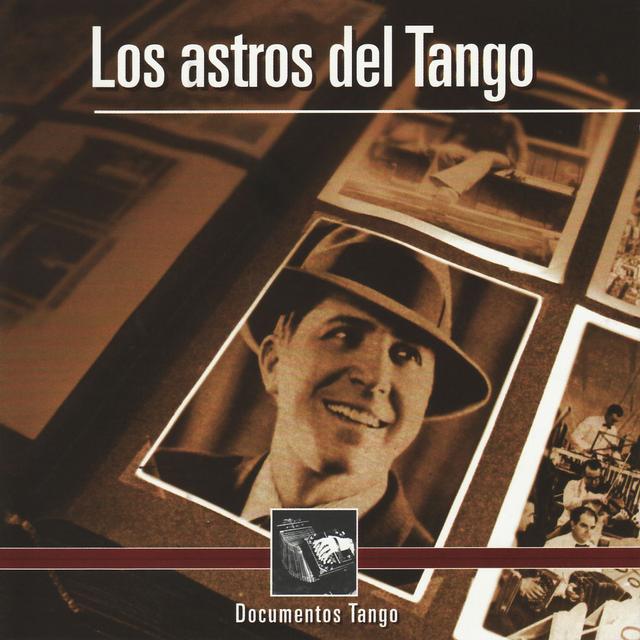 Album cover art for Los Astros Del Tango - Documentos Tango