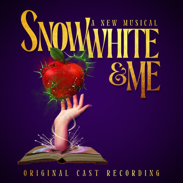 Album cover art for Snow White & Me: A New Musical (Original Cast Recording)