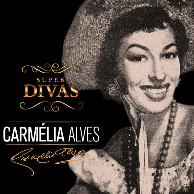 Album cover art for Série Super Divas - Carmélia Alves