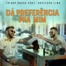 Dá Preferência Pra Mim