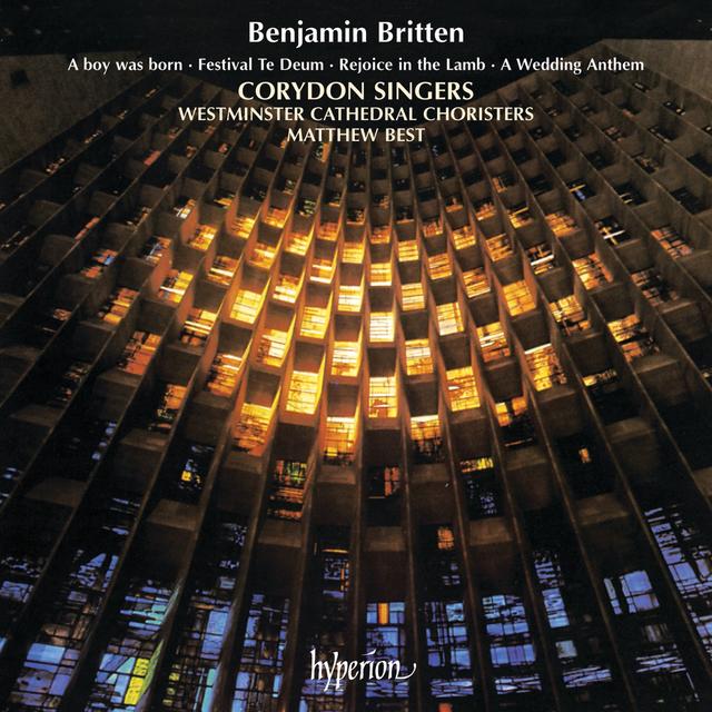 Album cover art for Britten: A Boy Was Born; Rejoice in the Lamb; Festival Te Deum